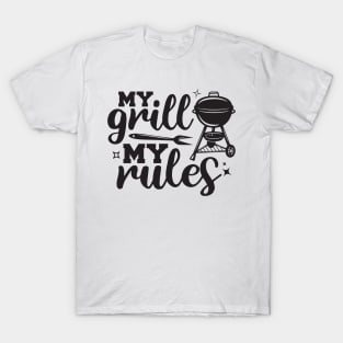 My Grill My Rules barbecue grilling t shirt T-Shirt